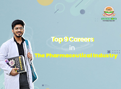 Top 9 Careers in the Pharmaceutical Industry