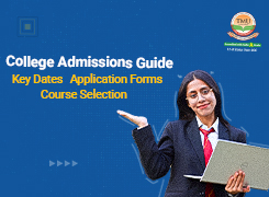 College Admissions Guide: Key Dates, Application Forms, & Course Selection