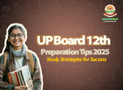 UP Board 12th Preparation Tips 2025 and Study Strategies for Success