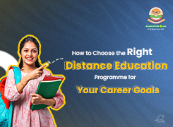 How to Choose the Right Distance Education Programme for Your Career Goals