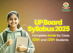 UP Board Syllabus 2025: Complete Guide for Class 10th and 12th