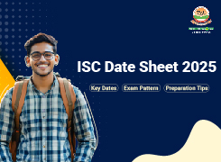 ISC Date Sheet 2025: Key Dates, Exam Pattern and Preparation Tips