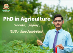 PhD in Agriculture: Admission, Eligibility, Scope & Career Opportunities