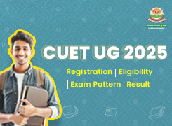 CUET UG 2025: Registration, Eligibility, Exam Pattern, and Result