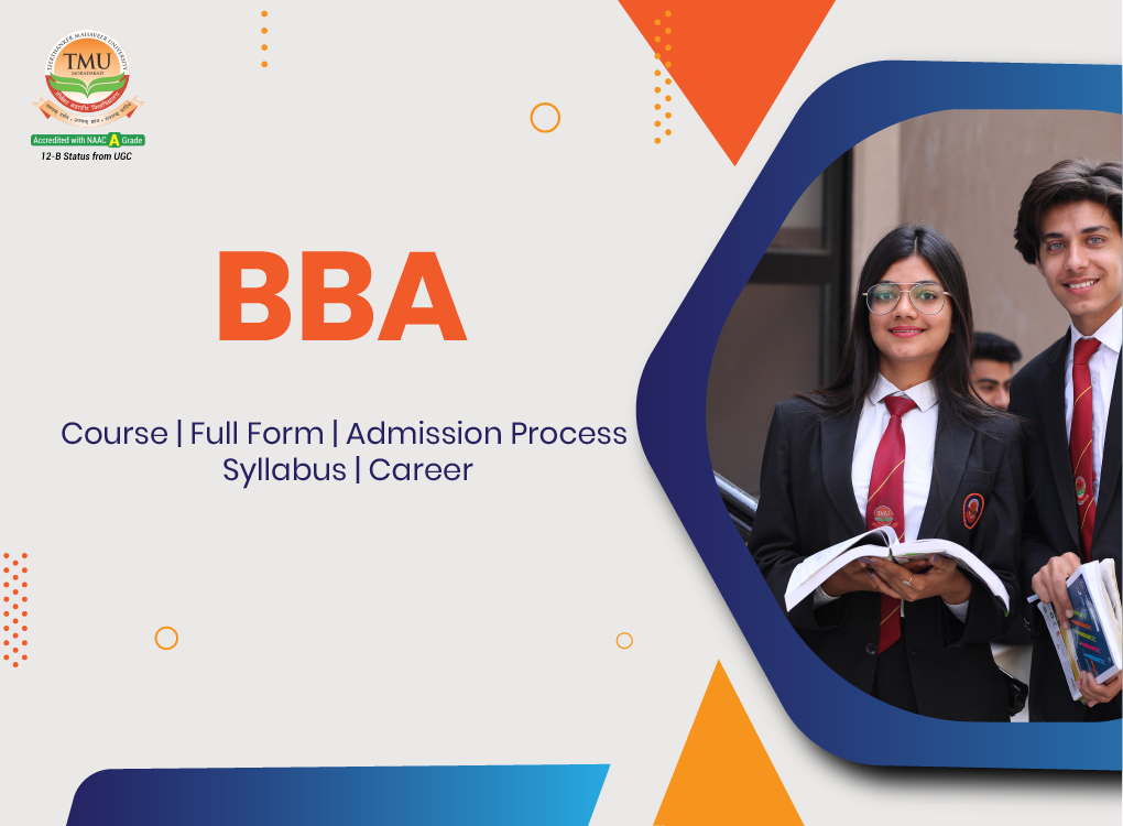 BBA Course, Full Form, Admission Process, Syllabus, and Career