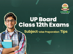 UP Board Class 12th : Subject-wise Preparation Tips