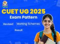 CUET UG 2025 Exam Pattern Revised, Marking Scheme & Result