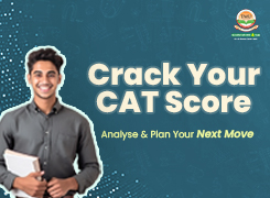 Crack Your CAT Score: Analyze & Plan Your Next Move