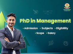 PhD in Management: Admission, Subjects, Eligibiliity, Scope and Salary