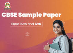 CBSE Sample Paper for Class 10th and 12th