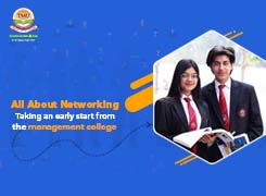 All About Networking: Taking an early start from the management college