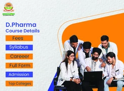 D Pharma course details, full form, eligibility, duration, and career