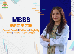 MBBS Course Details, Full Form, Fees, Eligibility, Duration, Syllabus, Admission, College and Career