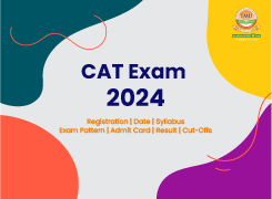 CAT Exam 2024, Registration, Date, Syllabus, Exam Pattern, Admit Card, Result and Cut-Offs