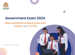 Government Exam 2024, Dates, Notification, Syllabus, Mock tests, Results, and Cut-Offs