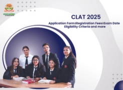 CLAT 2025 Application Form, Registration Fees, Exam Date, Eligibility Criteria and more