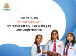 BBA vs BCom: Which is Better?, Salary, and Job Opportunities