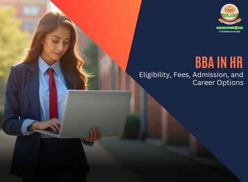 BBA in HR: Eligibility, Fees, Admission, and Career Options