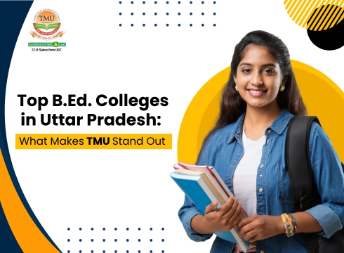 Top B.Ed Colleges in UP: What Makes TMU Stand Out