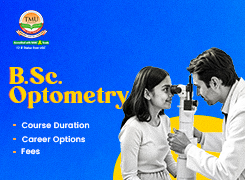 B.Sc. Optometry: Course, Fees, and Career Options & Benefits