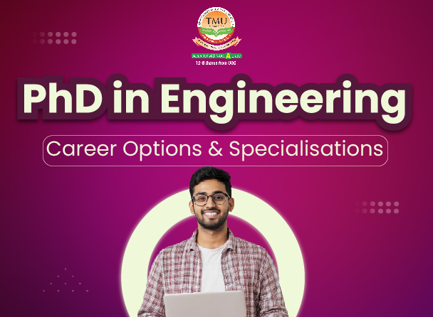 Why Pursue a PhD in Engineering? Career & Research Scope