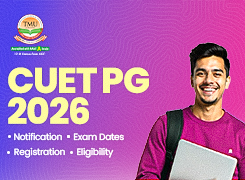 CUET PG 2026: Notification, Exam Dates, Registration & Eligibility