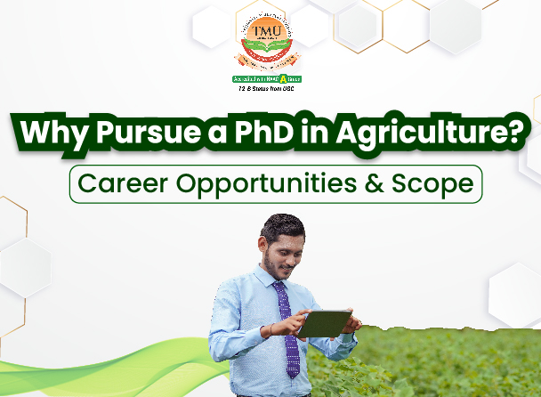 Why Pursue a PhD in Agriculture? Career Opportunities & Scope