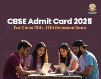 CBSE Admit Card 2025 for Class 10th & 12th